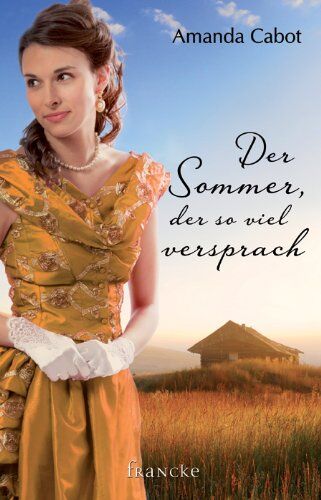 Amanda Cabot - Der Sommer, der so viel versprach - Preis vom 13.10.2026 11:25:28 h
