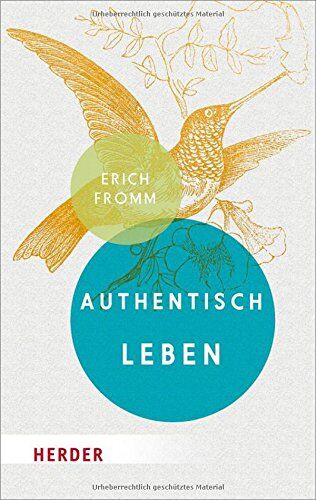 Erich Fromm - Authentisch leben (HERDER spektrum) - Preis vom 09.10.2026 07:28:09 h