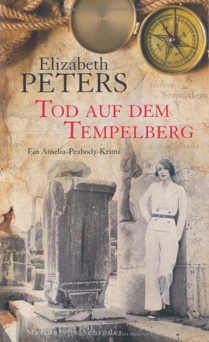 Elizabeth Peters - Tod auf dem Tempelberg: Ein Amelia-Peabody-Krimi - Preis vom 09.10.2026 07:28:09 h