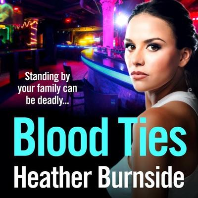 Blood Ties - Heather Burnside, Audio, 9781035924202