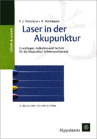 Pöntinen, Pekka J. - Laser in der Akupunktur. Grundlagen, Indikation und Technik für die Akupunktur-Schwerpunktpraxis - Preis vom 18.10.2026 15:28:09 h