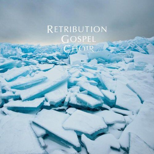 Retribution Gospel Choir - 2 - Preis vom 09.10.2026 07:28:09 h