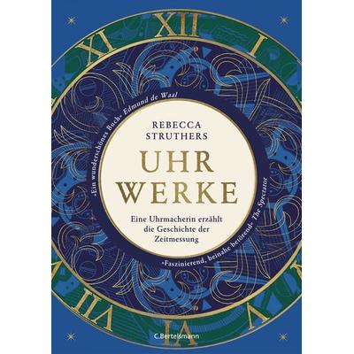 Uhrwerke, Gebundene Ausgabe von Rebecca Struthers, C.Bertelsmann, 978-3-570-10549-8