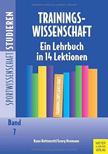 Kuno Hottenrott - Trainingswissenschaft: Ein Lehrbuch in 14 Lektionen - Preis vom 10.10.2026 11:48:34 h