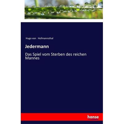 Jedermann, Taschenbuch von Hugo von Hofmannsthal, Hansebooks, 978-3-337-35165-6