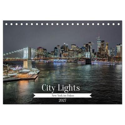 City Lights – New York im Fokus (Tischkalender 2027 DIN A5 quer), CALVENDO Monatskalender
