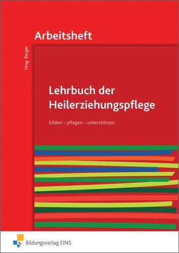 Berger, Klaus Rudolf - Lehrbuch der Heilerziehungspflege: pflegen - bilden - unterstützen: Schülerband - Preis vom 30.09.2026 09:01:18 h