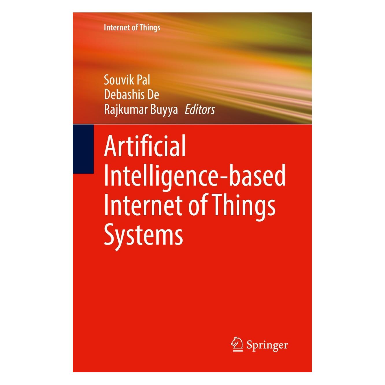 Springer Artificial Intelligence-based Internet (Englisch, Hardcover, Debashis De, Rajkumar Buyya, Souvik Pal) (9783030870584)