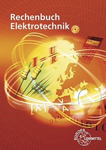 Walter Eichler - Rechenbuch Elektrotechnik: Ein Lehr- und Übungsbuch zur Grund- und Fachstufe - Preis vom 13.10.2026 19:28:25 h