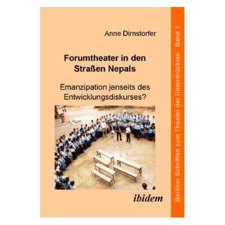 ibidem Forumtheater in den Strassen Nepals (Deutsch, Hardcover, Anne Dirnstorfer) (55189526)