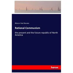 Rational Communism, Belletristik von Alonzo Van Deusen