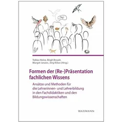 Formen der (Re-)Präsentation fachlichen Wissens, Fachbücher von Andreas Mühling Burghard Barte, Tobias BrouÙr Heinz