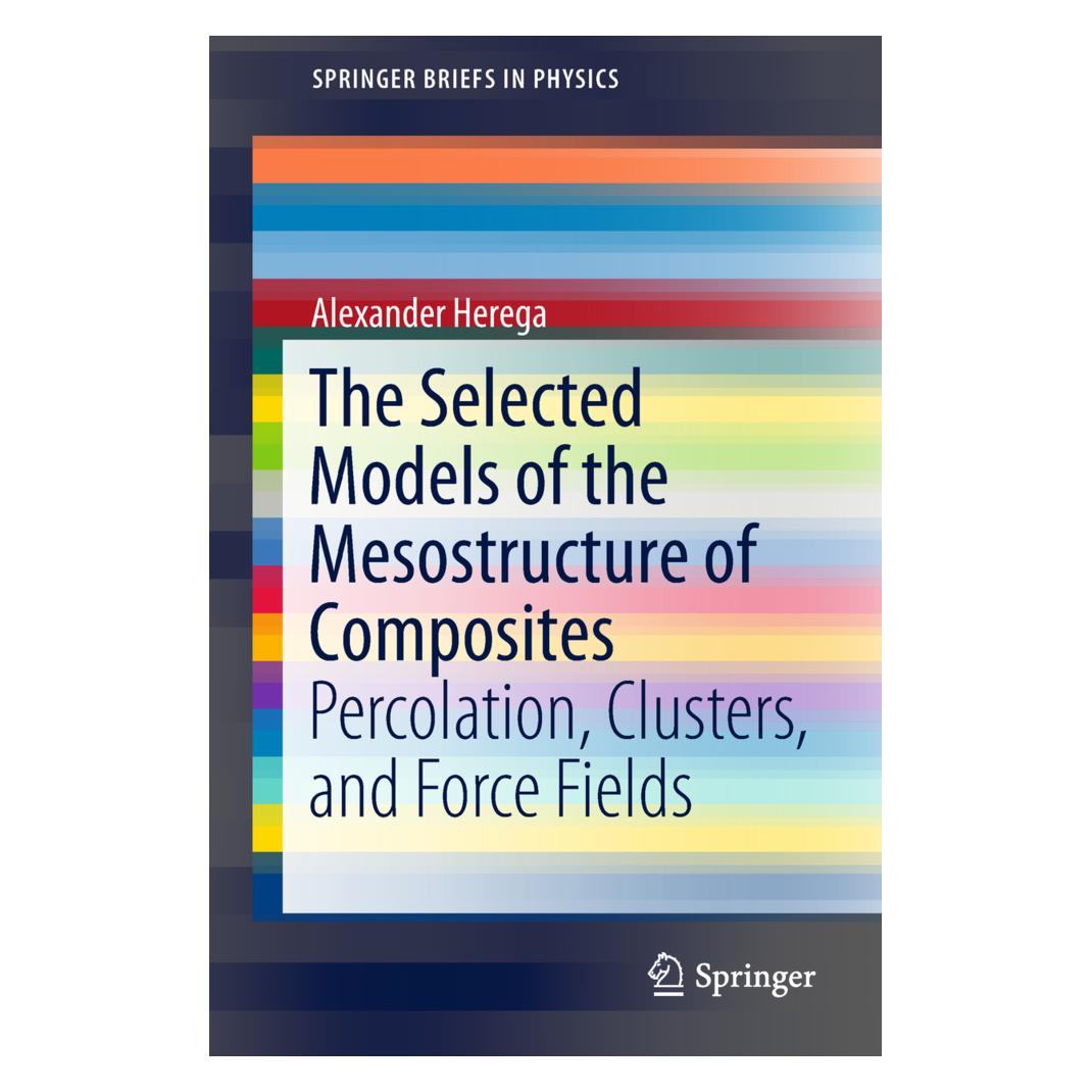 Springer The Selected Models of the Mesostructure of Composites (Englisch, Softcover, Alexander Herega) (55979939)