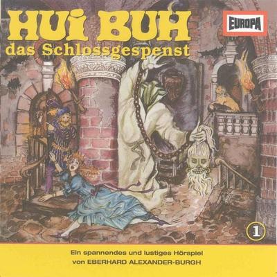 Folge 01: Hui Buh das Schlossgespenst - Eberhard Alexander-Burgh, Audio, 4064066618315