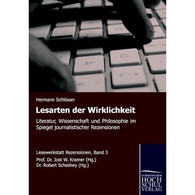 Lesarten der Wirklichkeit, Taschenbuch von Hermann Schlösser, EHV Academicpress, 978-3-941482-88-3