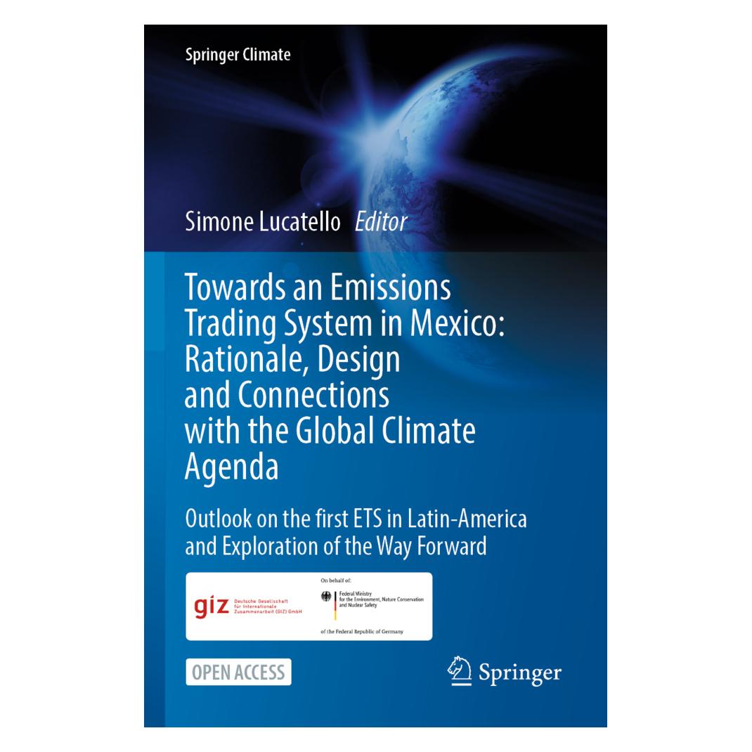 Springer Towards an Emissions Trading System in Mexico: Rationale, Design and Connections with the Global C (Englisch, Softcover, Simone Lucatello) (56190552)