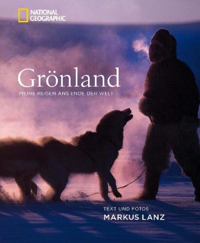 Markus Lanz - Grönland: Meine Reisen ans Ende der Welt - Preis vom 09.10.2026 07:28:09 h