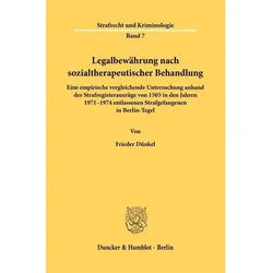 Legalbewährung nach sozialtherapeutischer Behandlung., Fachbücher von Frieder Dünkel