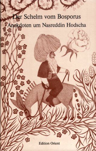 Gerd Frank - Der Schelm vom Bosporus: Anekdoten um Nasreddin Hodscha - Preis vom 09.10.2026 07:28:09 h