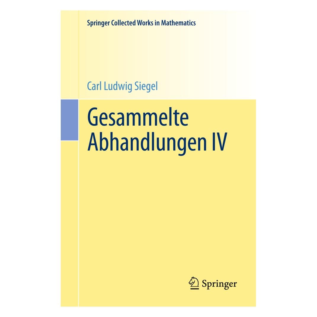 Springer Gesammelte Abhandlungen IV (Carl L. Siegel, Carl Ludwig Siegel, Deutsch, Englisch) (7855604)