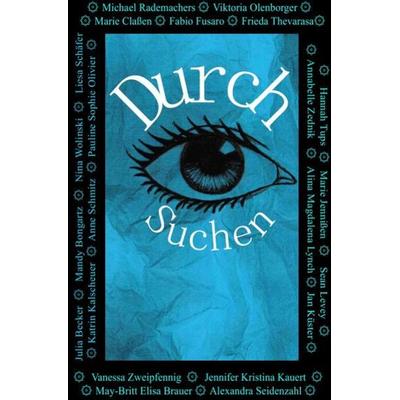 Durch Suchen, Taschenbuch von Schülerinnen und Schüler der Gesamtschule Hardt, Epubli, 978-3-8442-3092-5