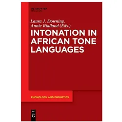 Intonation in African Tone Languages, Fachbücher von Annie Rialland, Laura J. Downing