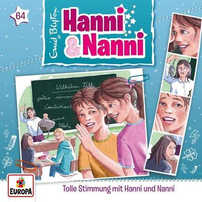 Folge 64: Tolle Stimmung mit Hanni und Nanni - Andre Minninger,Enid Blyton, Audio, 4064066617721