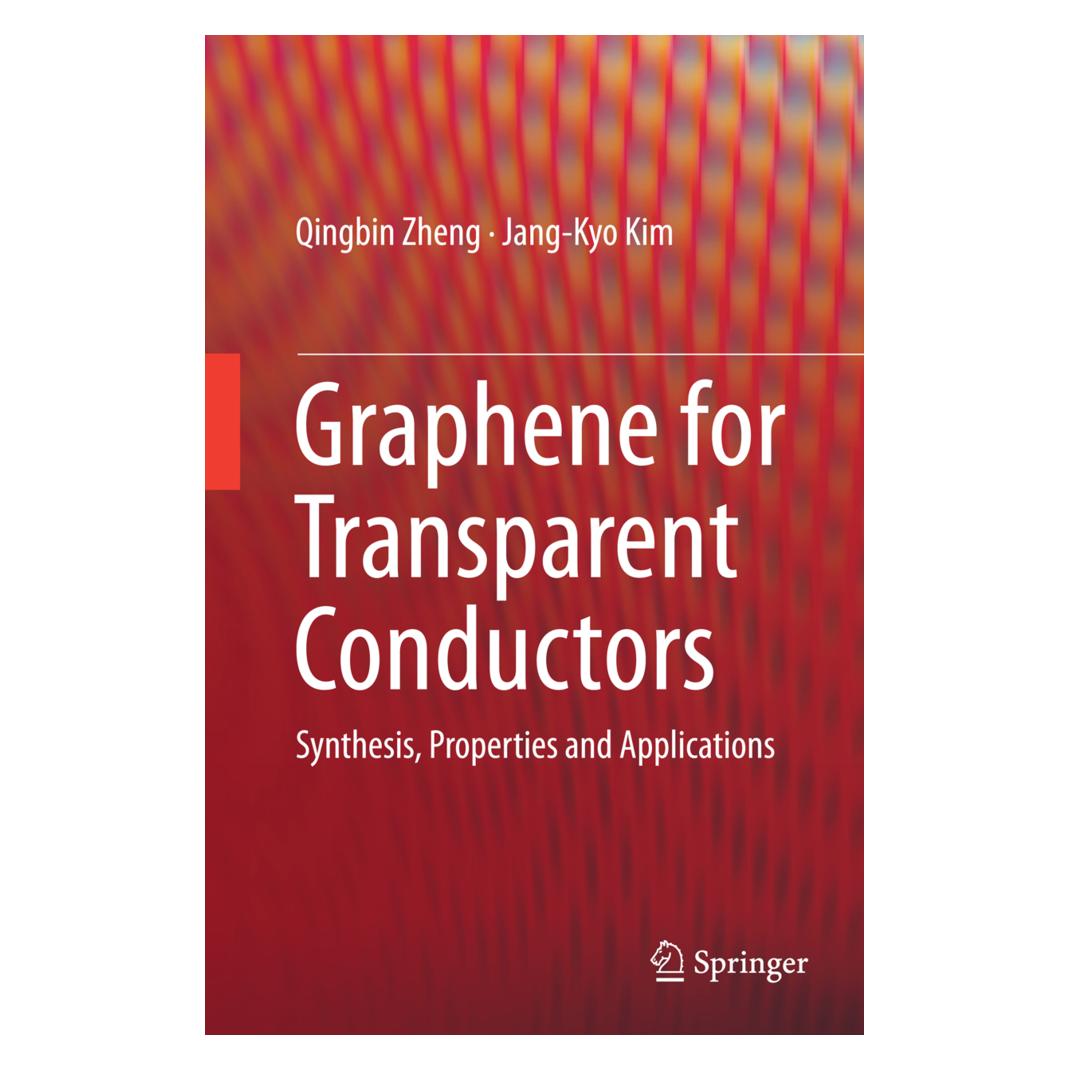 Springer Graphene for Transparent Conductors (Englisch, Softcover, Jang-Kyo Kim, Qingbin Zheng) (55856231)