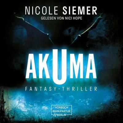 Akuma - Nicole Siemer, Audio, 4066004432311
