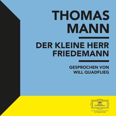 Der kleine Herr Friedemann - Thomas Mann, Audio, 4069829305945