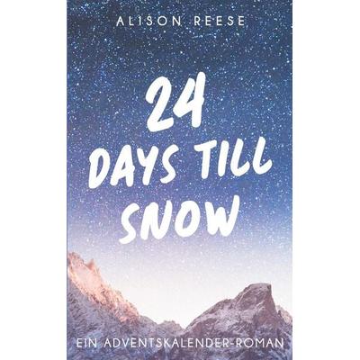 24 Days till Snow