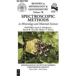 Spectroscopic Methods in Mineralogy and Material Sciences, Fachbücher von Daniel Neuville, Robert Downs, Grant Henderson