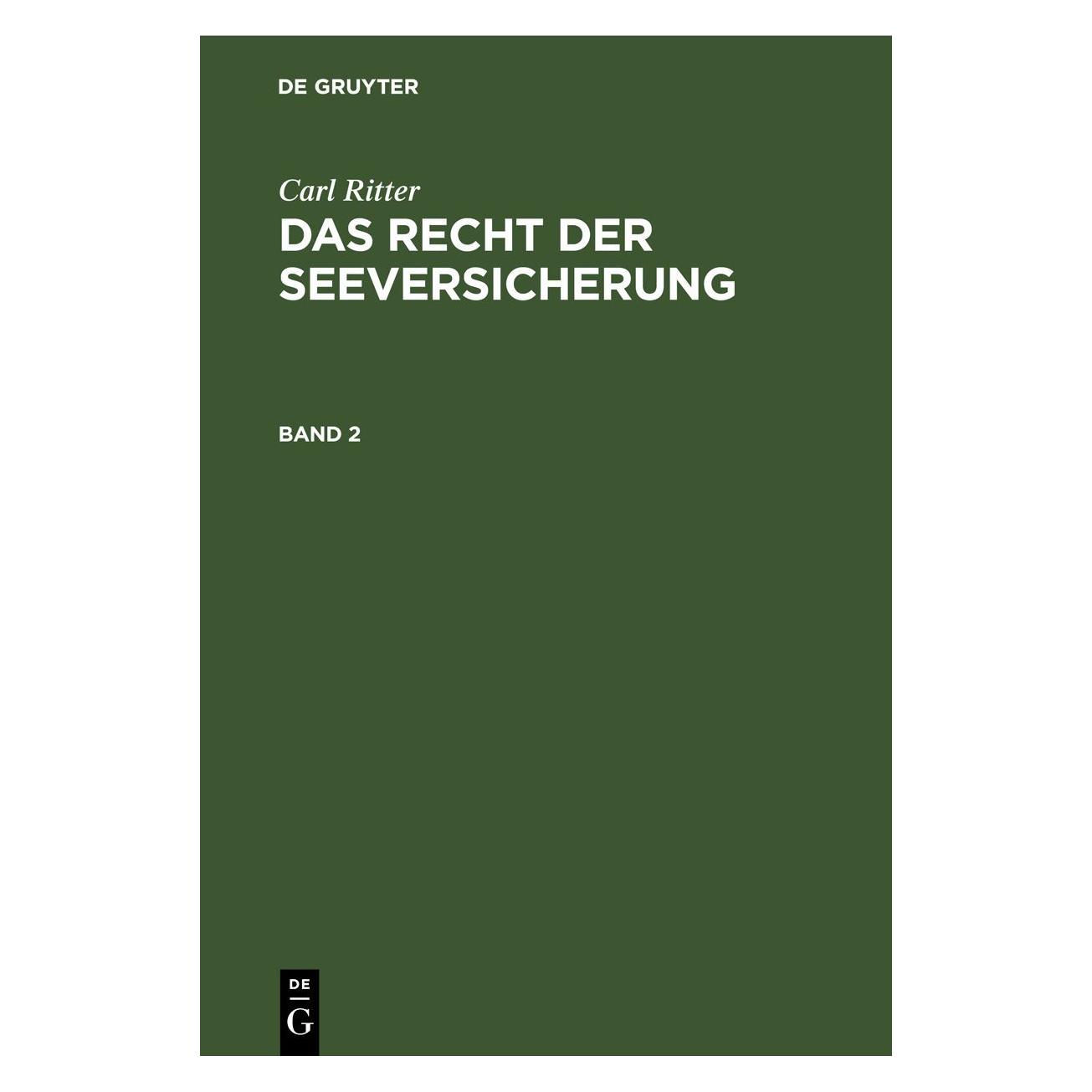 De Gruyter Ritter:Carl Ritter: Das Recht der Seeve (Deutsch, Hardcover, Carl Ritter) (67777134)