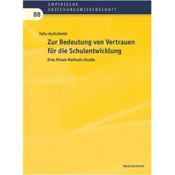 Zur Bedeutung von Vertrauen für die Schulentwicklung, Schulbücher von Felix Hufschmid