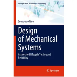 Design of Mechanical Systems, Fachbücher von Seongwoo Woo