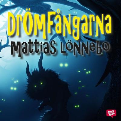 Drömfångarna - Mattias Lönnebo, Audio, 9789178016648