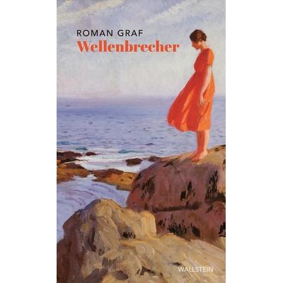 Wellenbrecher, Gebundene Ausgabe von Roman Graf, Wallstein Erfolgstitel - Belletristik und Sachbuch, 978-3-8353-6219-2