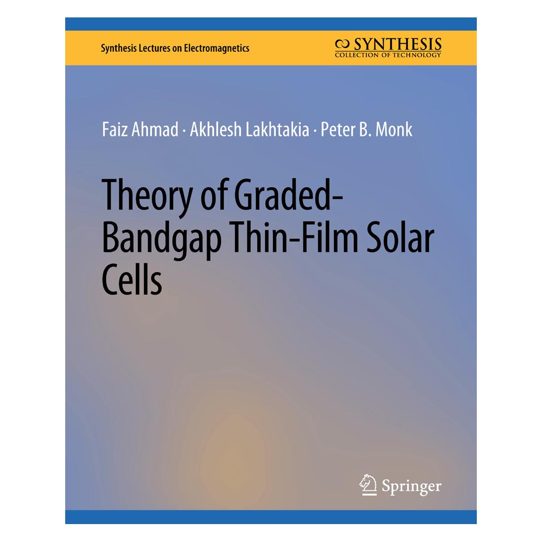 Springer Theory of Graded-Bandgap Thin-Film Solar Cells (Englisch, Softcover, Akhlesh Lakhtakia, Faiz Ahmad, Peter B. Monk) (56858630)