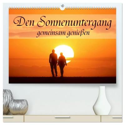 Den Sonnenuntergang gemeinsam genießen (hochwertiger Premium Wandkalender 2027 DIN A2 quer), Kunstdruck in Hochglanz