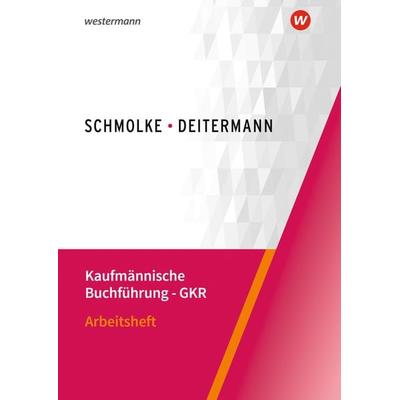 Kaufmännische Buchführung – GKR, Taschenbuch von Björn Flader,Manfred Deitermann,Susanne Stobbe, Westermann Berufliche Bildung, 978-3-8045-7750-3