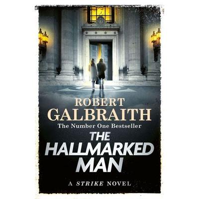 The Hallmarked Man, Taschenbuch von Robert Galbraith (Pseudonym von J.K. Rowling), Little, Brown Book Group