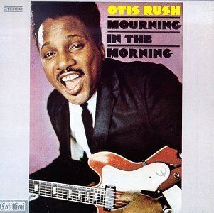 Otis Rush - Gestrichen - Preis vom 09.10.2026 07:28:09 h