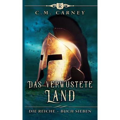 Das verwüstete Land, Taschenbuch von C. M. Carney, LMBPN International