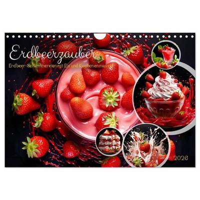 Erdbeerzauber - Erdbeer-Schlemmereien mit Eis und Kuchen en masse! (Wandkalender 2026 DIN A4 quer), CALVENDO Monatskalender