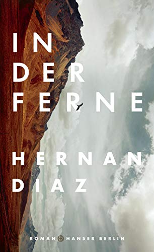 Hernan Diaz - In der Ferne - Preis vom 13.10.2026 11:25:28 h