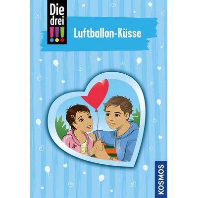 Die drei !!!, 84, Luftballon-Küsse, Gebundene Ausgabe von Ann-Katrin Heger, Franckh-Kosmos