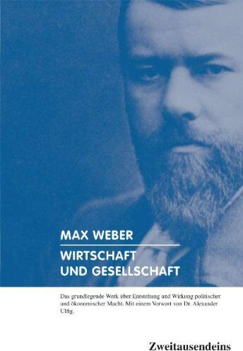 Max Weber - Wirtschaft und Gesellschaft: Grundriss der verstehenden Soziologie - Preis vom 18.10.2026 19:22:15 h