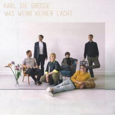 Was Wenn Keiner Lacht - Karl Die Groáe, CD