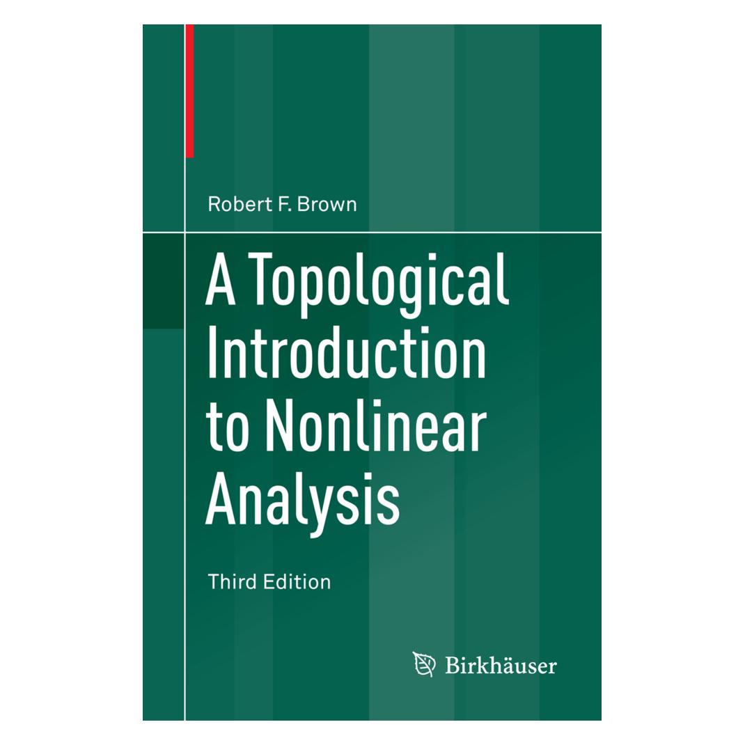 Springer A Topological Introduction to Nonlinear Analysis (Englisch, Softcover, Robert F. Brown) (55563879)