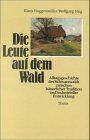 Klaus Hoggenmüller - Die Leute auf dem Wald. Alltagsgeschichte des Schwarzwalds zwischen bäuerlicher Tradition u. industrieller Entwicklung - Preis vom 09.10.2026 07:28:09 h